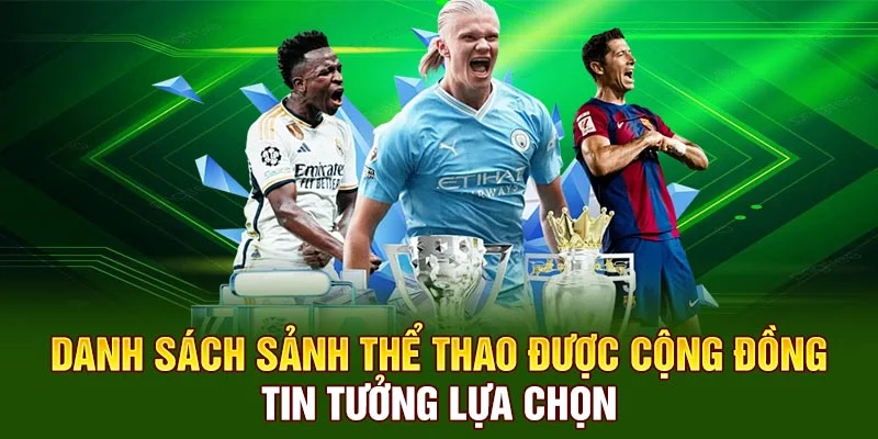 Danh sách sảnh thể thao được cộng đồng tin tưởng lựa chọn