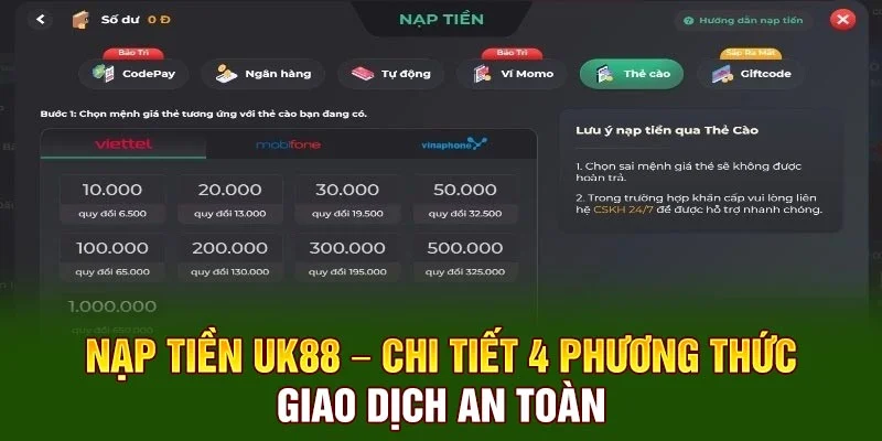 Nạp Tiền UK88 – Chi Tiết 4 Phương Thức Giao Dịch An Toàn