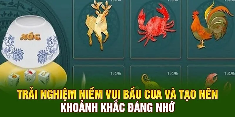 Trải nghiệm niềm vui Bầu Cua và tạo nên khoảnh khắc đáng nhớ